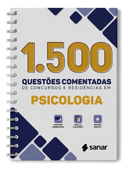 Livro 1500 Questões Comentadas – Concursos e Residências em Psicologia (2023, SANAR)
